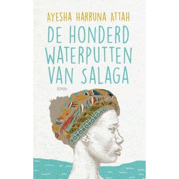 De honderd waterputten van Salaga